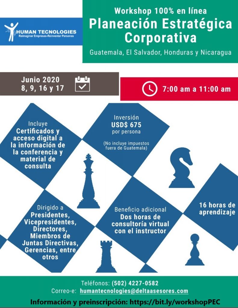 Este Workshop tiene el propósito de iniciar y entrenar a los participantes en el modelo de Planeación Estratégica Corporativa y en la metodología apropiada para realizarlo.
Los asistentes desarrollarán el primer borrador del Plan Estratégico Corporativo para su empresa.